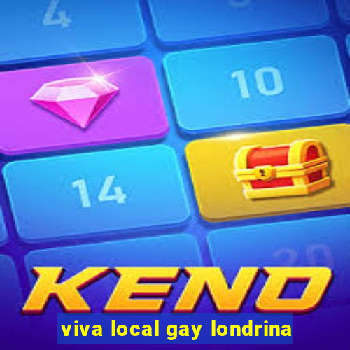 viva local gay londrina